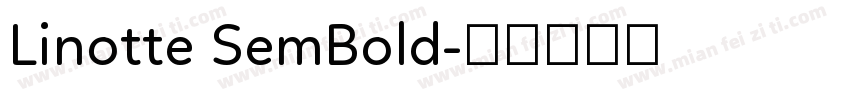 Linotte SemBold字体转换